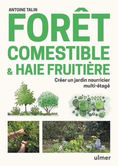 Forêt comestible et haie fruitière